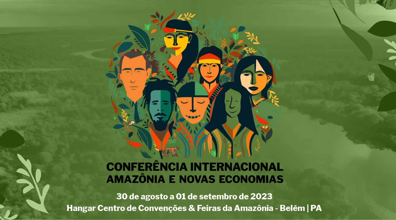 Belém vai sediar conferência internacional sobre novas economias e meio ambiente